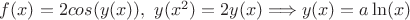$f(x)=2cos(y(x)), \ y(x^2)=2y(x) \Longrightarrow y(x)=a\ln(x)$