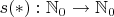 $s(*):\mathbb{N}_0\to\mathbb{N}_0$