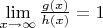 $\[\mathop {\lim }\limits_{x \to \infty } \frac{{g(x)}}{{h(x)}} = 1\]$