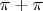 $\pi+\pi$