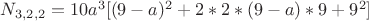 $N_{3,2,2}=10a^3[(9-a)^2+2*2*(9-a)*9+9^2]$