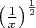 $\left ( \frac{1}{x} \right )^{\frac{1}{2}}$