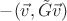 $-(\vec v,\tilde G \vec v)$