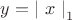 $\[y={{\left| \ x\  \right|}_{1}}\]$