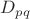 $D_{pq}$ $D_{pq}$