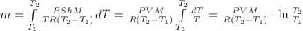 $m=\int\limits_{T_1}^{T_2}\frac{PShM}{TR(T_2-T_1)}dT=\frac{PVM}{R(T_2-T_1)}\int\limits_{T_1}^{T_2}\frac{dT}{T}=\frac{PVM}{R(T_2-T_1)}\cdot \ln\frac{T_2}{T_1}$