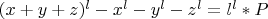 $(x+y+z)^l-x^l-y^l-z^l=l^l*P$