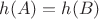 $h(A)=h(B)$