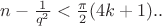 $n-\frac{1}{q^2}<\frac{\pi}{2}{(4k+1)}..$