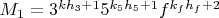 $M_1=3^{kh_3+1}5^{k_5h_5+1}f^{k_fh_f+2}$