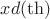 $xd(\th)$