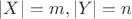 $|X| = m, |Y| = n$