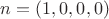 $n=(1,0,0,0)$