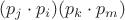 $(p_j\cdot p_i)(p_k \cdot p_m)$