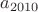 $a_{2010} $