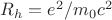 $R_h=e^2/{m_0c^2}$
