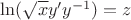 $\ln(\sqrt{x}y'y^{-1})=z$