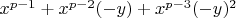 $x^{p-1}+x^{p-2} (-y)+x^{p-3}(-y)^2$