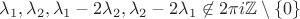 $\lambda_1,\lambda_2,\lambda_1-2\lambda_2,\lambda_2-2\lambda_1\not\in 2\pi i\mathbb Z\setminus\{0\}$