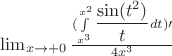 $\lim_{x\to +0} \frac{(\int\limits_{x^3}^{x^2} \dfrac{\sin(t^2)}{t}dt)\prime} {4x^3}$