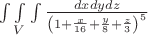 $\int\int\limits_{V}\int\frac{dxdydz}{\left(1+\frac{x}{16}+\frac{y}{8}+\frac{z}{3}\right)^5}$