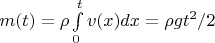 $m(t)=\rho \int \limits_0^t v(x)dx=\rho gt^2/2$