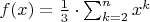 $f(x)=\frac{1}{3} \cdot \sum_{k=2}^n x^k$