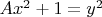 $Ax^2+1=y^2$