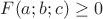 $F(a;b;c)\ge0$