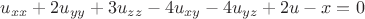 $u_{xx}+2u_{yy}+3u_{zz}-4u_{xy}-4u_{yz}+2u-x=0$