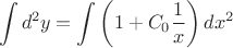 $$\int d^2y=\int\left(1+C_0\frac{1}{x}\right)dx^2$$