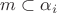 $m\subset\alpha_i$