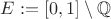 $E:=[0,1]\setminus\mathbb Q$