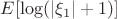 $E[\log(|\xi_1|+1)]$