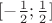 $[-\frac{1}{2}; \frac{1}{2}]$
