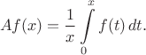 $$Af(x)=\frac1x\int\limits_0^xf(t)\,dt.$$