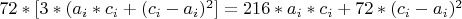 $72*[3*(a_i*c_i+(c_i-a_i)^2]=216*a_i*c_i+72*(c_i-a_i)^2$