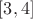 $[3 , 4]$