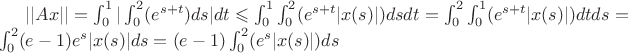 $||Ax||=\int_{0}^{1}|\int_{0}^{2} (e^{s+t})ds|dt\leqslant \int_{0}^{1}\int_{0}^{2} (e^{s+t}|x(s)|)dsdt=\int_{0}^{2}\int_{0}^{1} (e^{s+t}|x(s)|)dtds=\int_{0}^{2} (e-1)e^s|x(s)|ds=(e-1)\int_{0}^{2} (e^s|x(s)|)ds$
