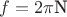 $f=2$\pi$N$