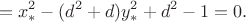 $$
=x_*^2-(d^2+d)y_*^2+d^2-1=0.
$$ $$
=x_*^2-(d^2+d)y_*^2+d^2-1=0.
$$