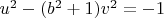$u^2-(b^2+1)v^2=-1$