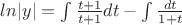 $ln|y|=\int \frac{t+1}{t+1}dt-\int \frac{dt}{1+t}$