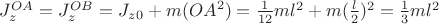 $J_z^{OA}=J_z^{OB}=J_z_0+m({OA}^2)=\frac{1}{12}ml^2+m(\frac{l}{2})^2=\frac{1}{3}ml^2$