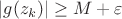 $|g(z_k)|\ge M+\varepsilon$