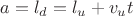$a=l_d=l_u+v_u t$ $a=l_d=l_u+v_u t$