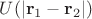 $U(|\mathbf{r}_1-\mathbf{r}_2|)$