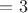 $ = 3$
