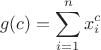 $$g(c)=\sum_{i=1}^n x_i^c$$