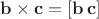 $\mathbf{b}\times\mathbf{c}=[\mathbf{b\,c}]$